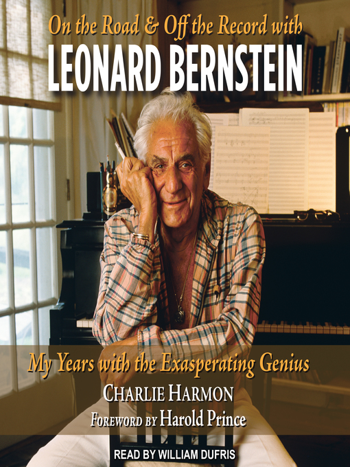 Title details for On the Road and Off the Record with Leonard Bernstein by Charlie Harmon - Available
